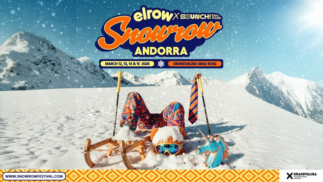 Snowrow Festival 2026 - Elrow à Grandvalira Grau Roig